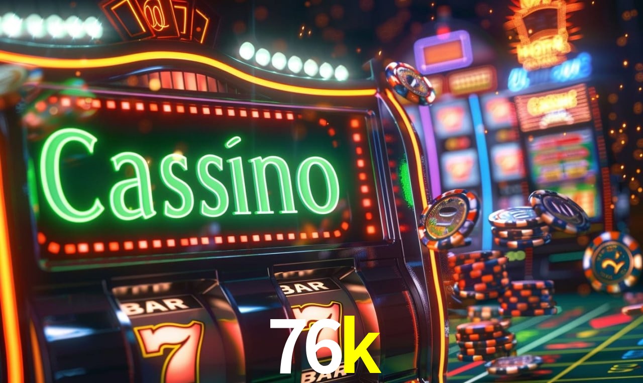 Casino Ao Vivo 76k