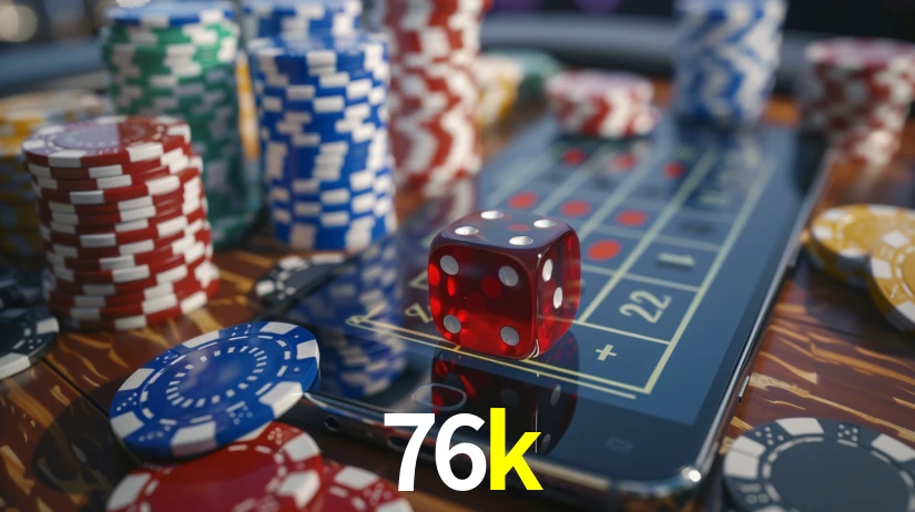 76k: A Experiência de Casino com Jogos de Mesa ao Vivo